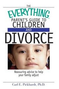 Abbildung von: The Everything Parent's Guide To Children And Divorce - Everything