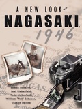 Cover: A New Look at Nagasaki, 1946 - AuthorHouse