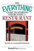 Cover: The Everything Guide to Starting and Running a Restaurant - Platinum Press
