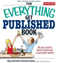 Enlarge image Cover: The Everything Get Published Book - Everything