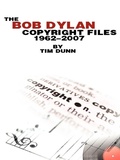 Cover: The Bob Dylan Copyright Files 1962-2007 - AuthorHouse