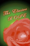 Cover: The Elusive Rose - Trafford Publishing