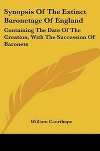 Enlarge image Cover: Synopsis Of The Extinct Baronetage Of England - Kessinger Publishing