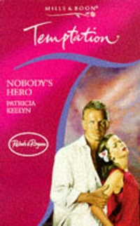 Enlarge image Cover: Nobody's Hero - Mills & Boon