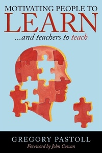 Enlarge image Cover: Motivating People to Learn - AuthorHouse
