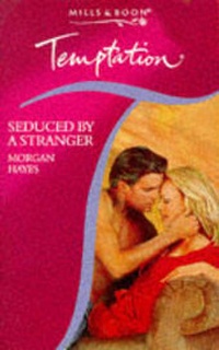 Enlarge image Cover: Seduced by a Stranger - Mills & Boon