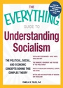 Cover: The Everything Guide to Understanding Socialism - Everything