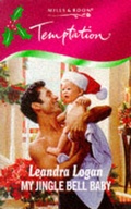 Cover: My Jingle Bell Baby - Mills & Boon