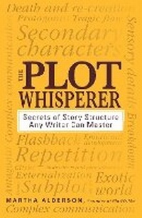 Enlarge image Cover: The Plot Whisperer - Adams Media Corporation