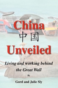 Abbildung von: China Unveiled - Trafford Publishing