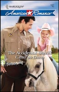 Cover: The Accidental Sheriff - Harlequin American Romance