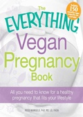 Cover: The Everything Vegan Pregnancy Book - Everything