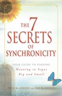 Cover: The 7 Secrets of Synchronicity - Adams Media Corporation