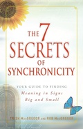 Cover: The 7 Secrets of Synchronicity - Adams Media Corporation