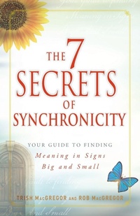 Enlarge image Cover: The 7 Secrets of Synchronicity - Adams Media Corporation
