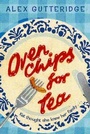 Cover: Oven Chips For Tea - RHCB Digital
