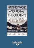 Cover: Making Waves and Riding the Currents - ReadHowYouWant