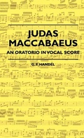 Cover: Judas Maccabaeus - An Oratorio In Vocal Score - Read Books