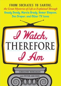 Enlarge image Cover: I Watch, Therefore I Am - Adams Media Corporation