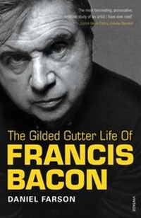 Enlarge image Cover: The Gilded Gutter Life of Francis Bacon - Vintage Digital