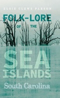 Cover: Folk-Lore Of The Sea Islands - South Carolina - Read Books