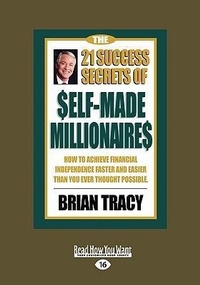 Abbildung von: The 21 Success Secrets of Self-Made Millionaires - ReadHowYouWant