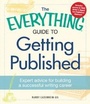 Cover: The Everything Guide to Getting Published - Adams Media Corporation
