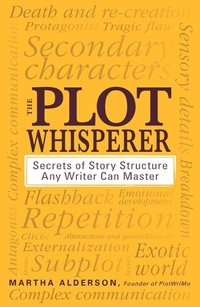 Enlarge image Cover: The Plot Whisperer - Adams Media