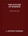 Cover: The Outline of Science, Second Volume - Wildside Press