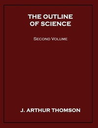 Enlarge image Cover: The Outline of Science, Second Volume - Wildside Press
