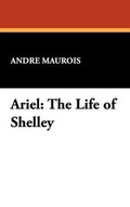 Cover: Ariel: The Life of Shelley - Wildside Press