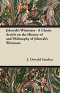 Cover: Jehovah's Witnesses - A Classic Article on the History of and Philosophy of Jehovah's Witnesses - Read Books Ltd.
