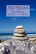 Cover: The Psalms of My Mind, Heart, and Soul - AuthorHouse