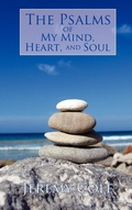 Cover: The Psalms of My Mind, Heart, and Soul - AUTHORHOUSE
