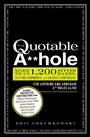 Cover: The Quotable A**hole - Adams Media