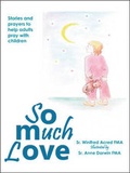 Cover: So Much Love - Trafford Publishing