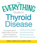 Cover: The Everything Guide to Thyroid Disease - Everything