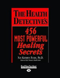 Enlarge image Cover: The Health Detectives 456 Most Powerful Healing Secrets - ReadHowYouWant