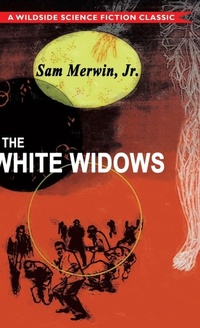 Enlarge image Cover: The White Widows - Wildside Press