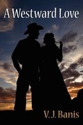 Cover: A Westward Love - Borgo Press