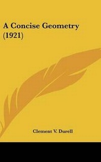 Abbildung von: A Concise Geometry (1921) - Kessinger Publishing
