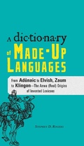 Cover: The Dictionary of Made-Up Languages - Adams Media