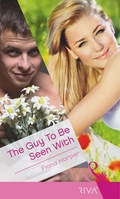 Cover: The Guy to be Seen with - Harlequin (UK)