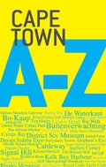 Cover: Cape Town A-Z - Struik Travel & Heritage
