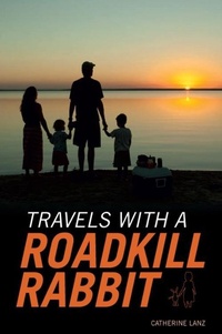Abbildung von: Travels with a Roadkill Rabbit - Struik Travel & Heritage