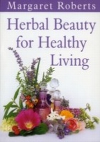 Abbildung von: Herbal Beauty for Healthy Living - Struik Nature