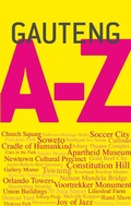 Cover: Gauteng A-Z - Struik Travel & Heritage