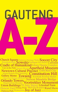 Abbildung von: Gauteng A-Z - Struik Travel & Heritage