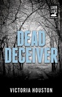 Cover: Dead Deceiver - Gallery Books;Tyrus Books