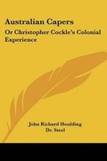 Cover: Australian Capers - Kessinger Publishing